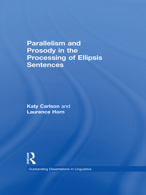 cover image of Parallelism and Prosody in the Processing of Ellipsis Sentences